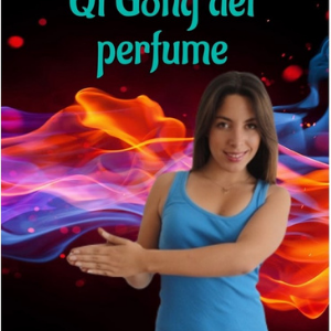 Qi Gong del perfume